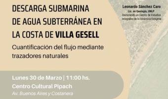 CHARLA ABIERTA SOBRE DESCARGA SUBMARINA DE AGUA SUBTERR�NEA EN LA COSTA DE VILLA GESELL